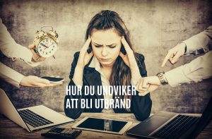 Hur du undviker att bli utbränd