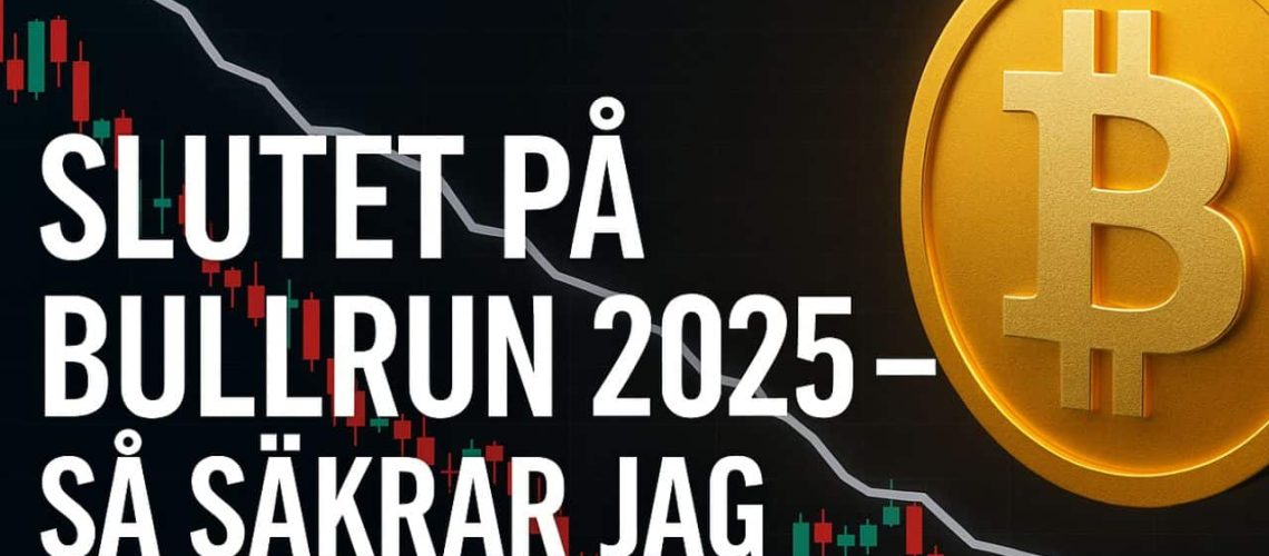 Slutet på bullrun 2025