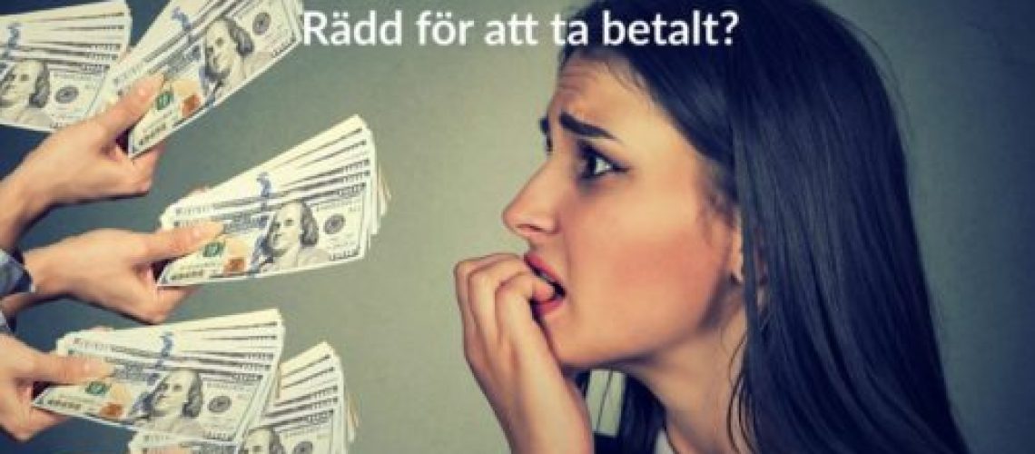 Driva företag - Rädd för att ta betalt?